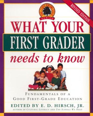 Cover for What Your First Grader Needs to Know