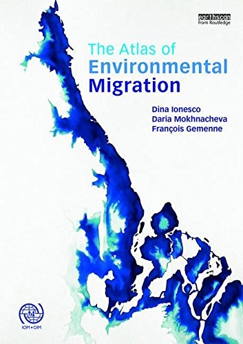 Cover for The Atlas of Environmental Migration