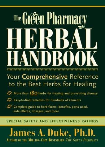 Cover for The Green Pharmacy Herbal Handbook