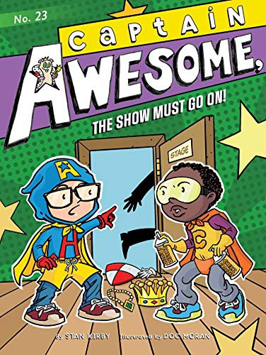 Cover for Captain Awesome, the Show Must Go On!