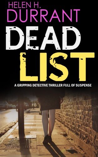 Cover for DEAD LIST a gripping detective thriller full of suspense