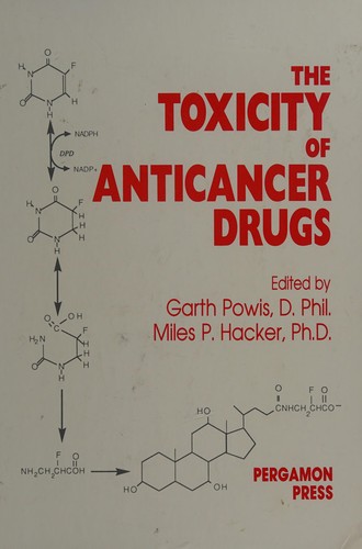 Cover for The Toxicity of anticancer drugs