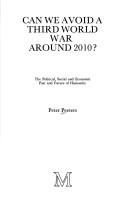 Cover for Can we avoid a third world war around 2010?