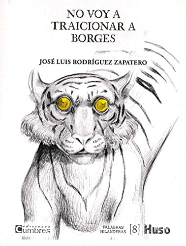 Cover for No voy a traicionar a Borges