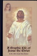 Cover for A graphic life of Jesus the Christ