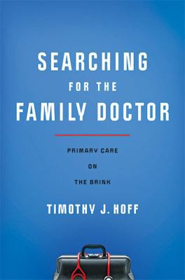 Cover for Searching for the Family Doctor