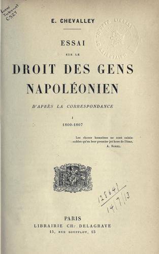 Cover for Essai sur le droit des gens Napoléonien d'après la correspondance