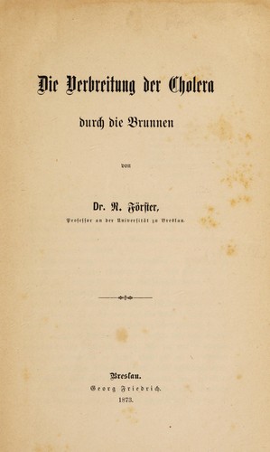Cover for Die Verbreitung der Cholera durch die Brunnen