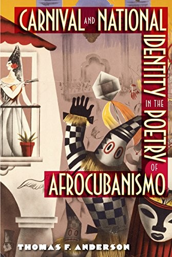 Cover for Carnival and National Identity in the Poetry of Afrocubanismo