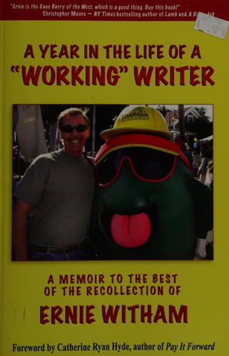 Cover for A year in the life of a "working" writer