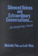 Cover for Silenced Voices and Extraordinary Conversations