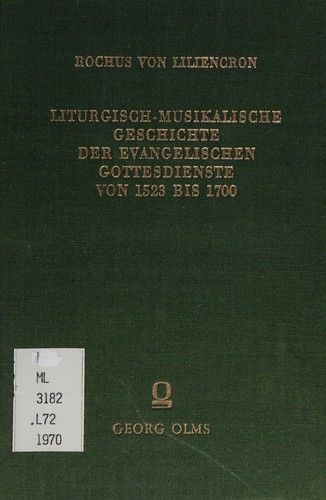Cover for Liturgisch-musikalische Geschichte der evangelischen Gottesdienste vom 1523 bis 1700.