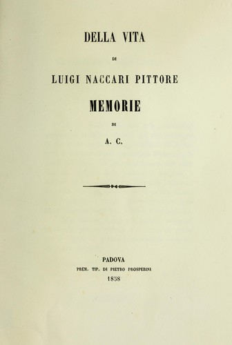 Cover for Della vita di Luigi haccari pittore memorie par ...