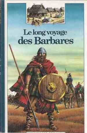 Cover for Le long voyage des barbares