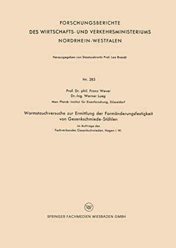 Cover for Warmstauchversuche zur Ermittlung der Formänderungsfestigkeit von Gesenkschmiede-Stählen