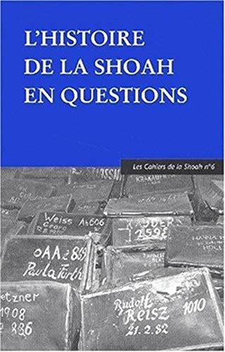 Cover for L'Histoire de la Shoah En Questions