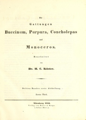 Cover for Die Gattungen Buccinum, Purpura, Concholepas und Monoceros