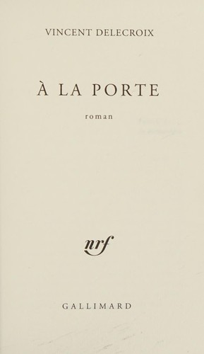 Cover for A la porte.