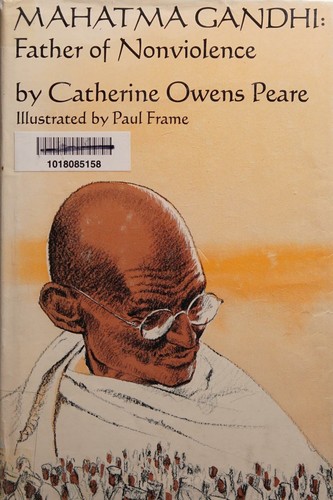 Cover for Mahatma Gandhi, father of nonviolence.