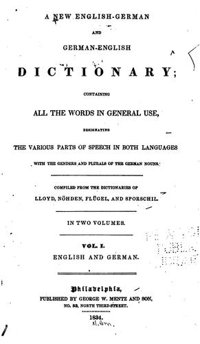 Cover for A New English-German and German-English Dictionary: Containing All the Words in General Use ...
