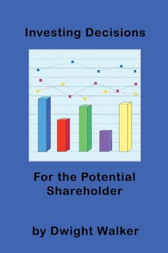 Cover for Investing Decisions For The Potential Shareholder
