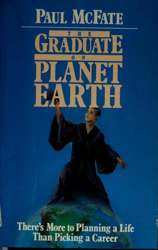 Cover for The graduate on planet Earth