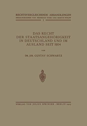 Cover for Das Recht der Staatsangehörigkeit in Deutschland und im Ausland seit 1914