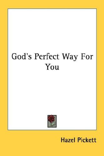 Cover for God's Perfect Way For You