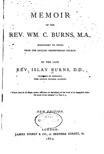 Cover for Memoir of the Rev. Wm. C. Burns: Missionary to China from the English ...