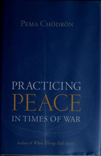 Cover for Practicing peace in times of war