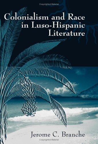 Cover for Colonialism and race in Luso-Hispanic literature