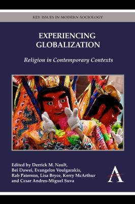 Cover for Experiencing Globalization Religion In Contemporary Contexts