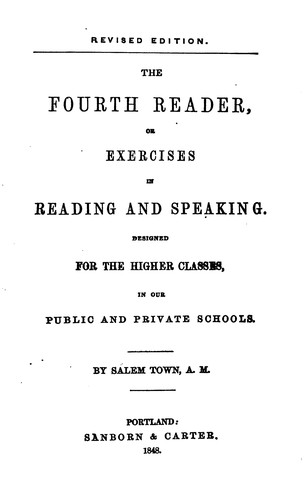 Cover for The fourth reader, or Exercises in reading and speaking.