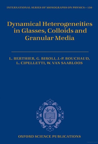 Cover for Dynamical heterogeneities in glasses, colloids, and granular media