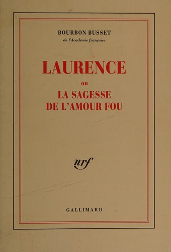 Cover for Laurence, ou, La sagesse de l'amour fou
