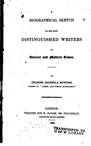 Cover for A Biographical Sketch of the Most Distinguished Writers of Ancient and ...