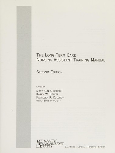 Cover for The long-term care nursing assistant training manual