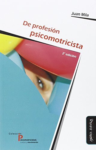 Cover for DE PROFESION PSICOMOTRISTA