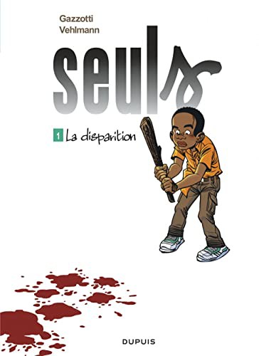 Cover for Seuls - Tome 1 - La disparition