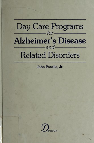 Cover for Day care programs for Alzheimer's disease and related disorders