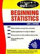 Cover for Schaum's outline of theory and problems of beginning statistics