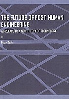 Cover for The future of post-human engineering