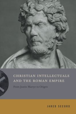 Cover for Christian Intellectuals and Roman Empi