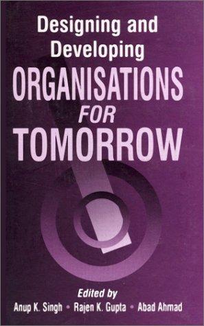 Cover for Designing and Developing Organisations for Tomorrow (Response Books)