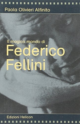 Cover for Il magico mondo di Federico Fellini