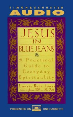 Cover for Jesus in Blue Jeans A Practical Guide to Everyday Spirituality Cassette