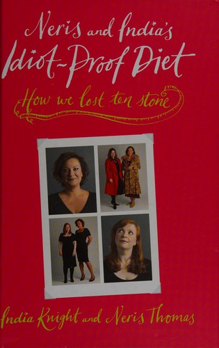 Cover for Neris and India's idiot-proof diet