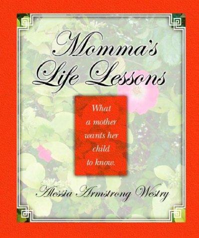 Cover for Momma\'s Life Lessons