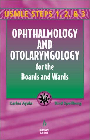 Cover for Ophthalmology and Otolaryngology for the Boards and Wards (Boards and Wards Series)