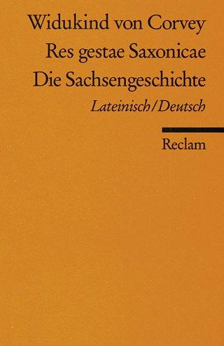 Cover for Die Sachsengeschichte. Zweisprachige Ausgabe. Lateinisch / Deutsch.